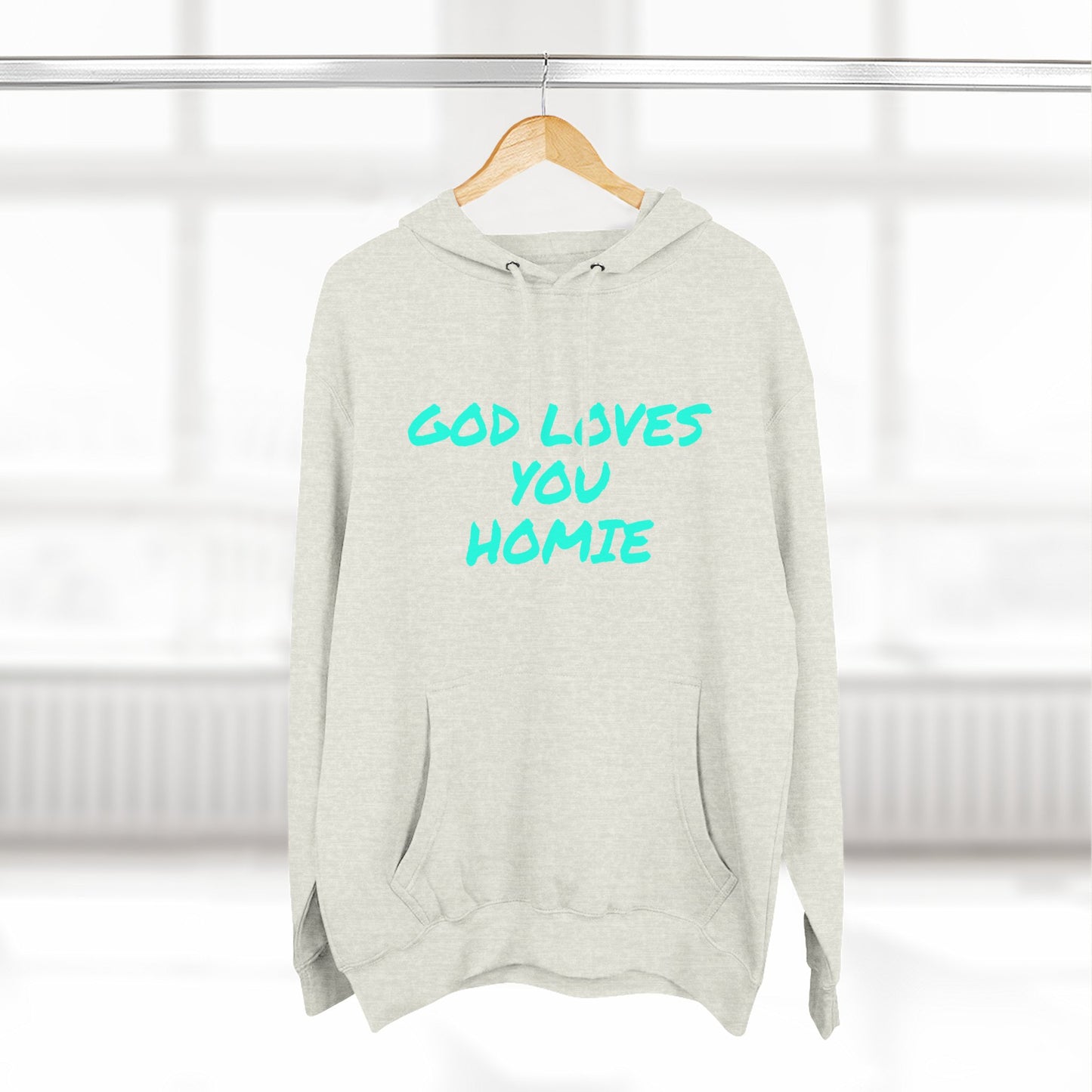 God Loves You Homie Fleece Hoodie, Motivational Sweatshirt, Spiritual Gift, Streetwear, Cozy Loungewear, Faith-Inspired Apparel