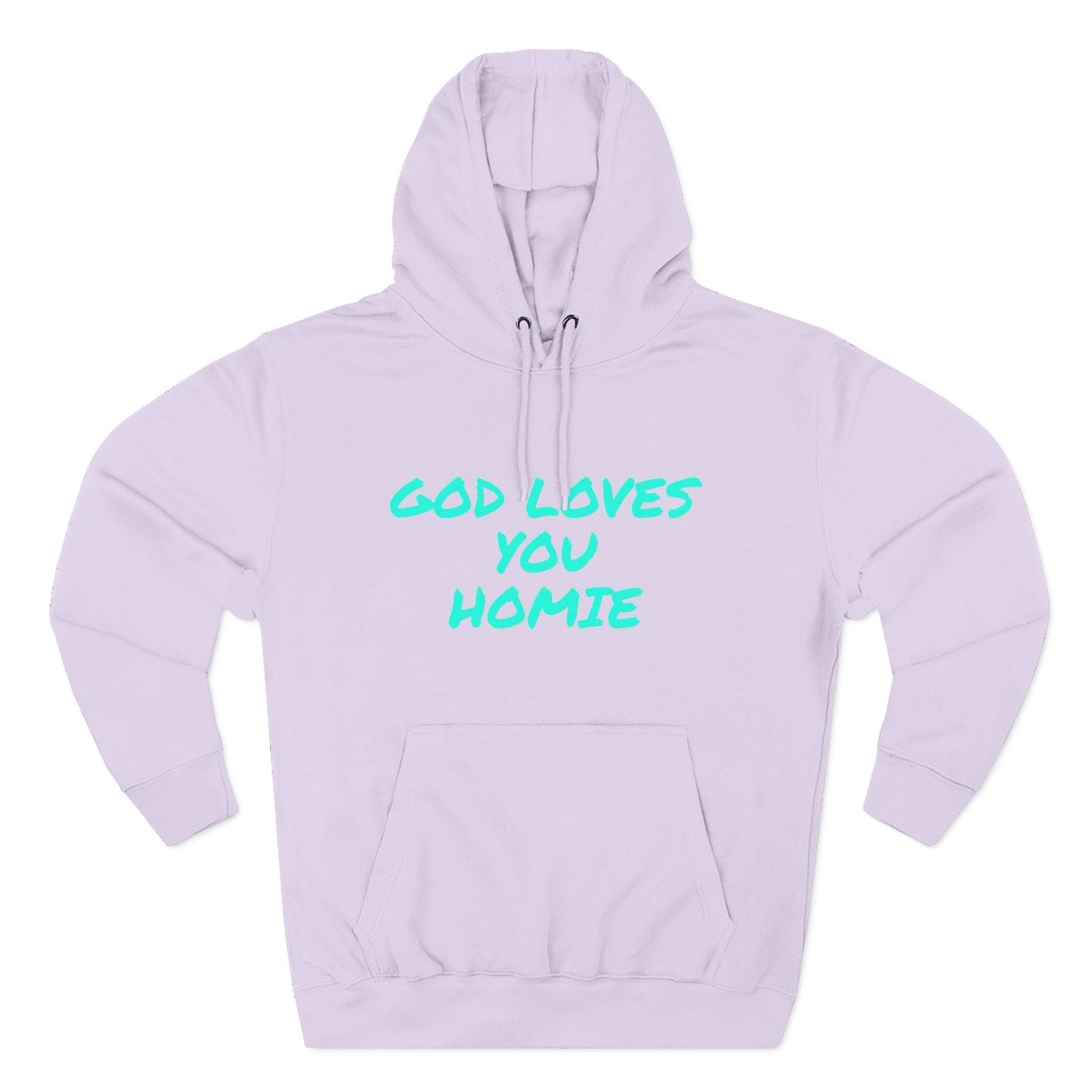 God Loves You Homie Fleece Hoodie, Motivational Sweatshirt, Spiritual Gift, Streetwear, Cozy Loungewear, Faith-Inspired Apparel