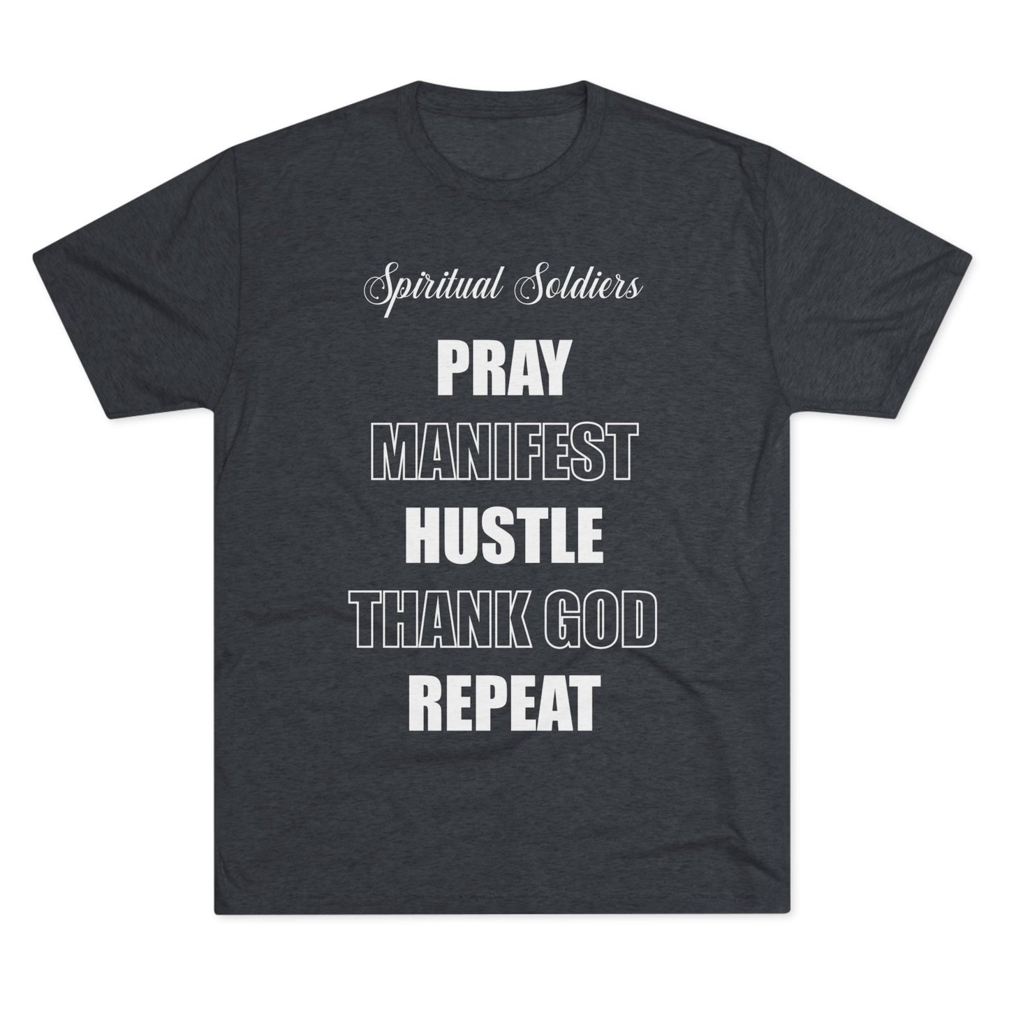 Spiritual Soldiers Tri-Blend Crew Tee | Faith-Based T-Shirt, Inspirational Apparel, Christian Gifts, Motivational Clothing, Everyday Wear