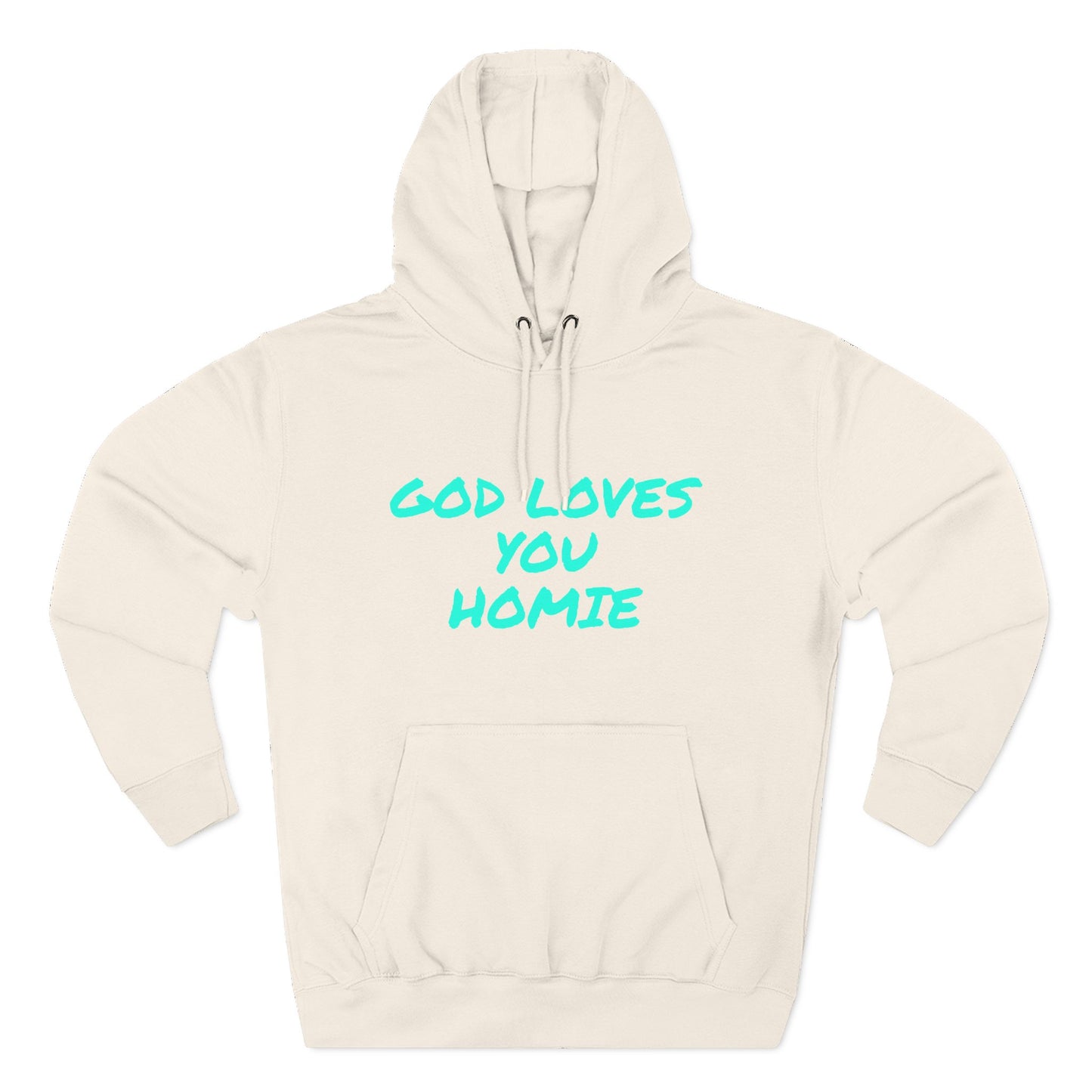 God Loves You Homie Fleece Hoodie, Motivational Sweatshirt, Spiritual Gift, Streetwear, Cozy Loungewear, Faith-Inspired Apparel