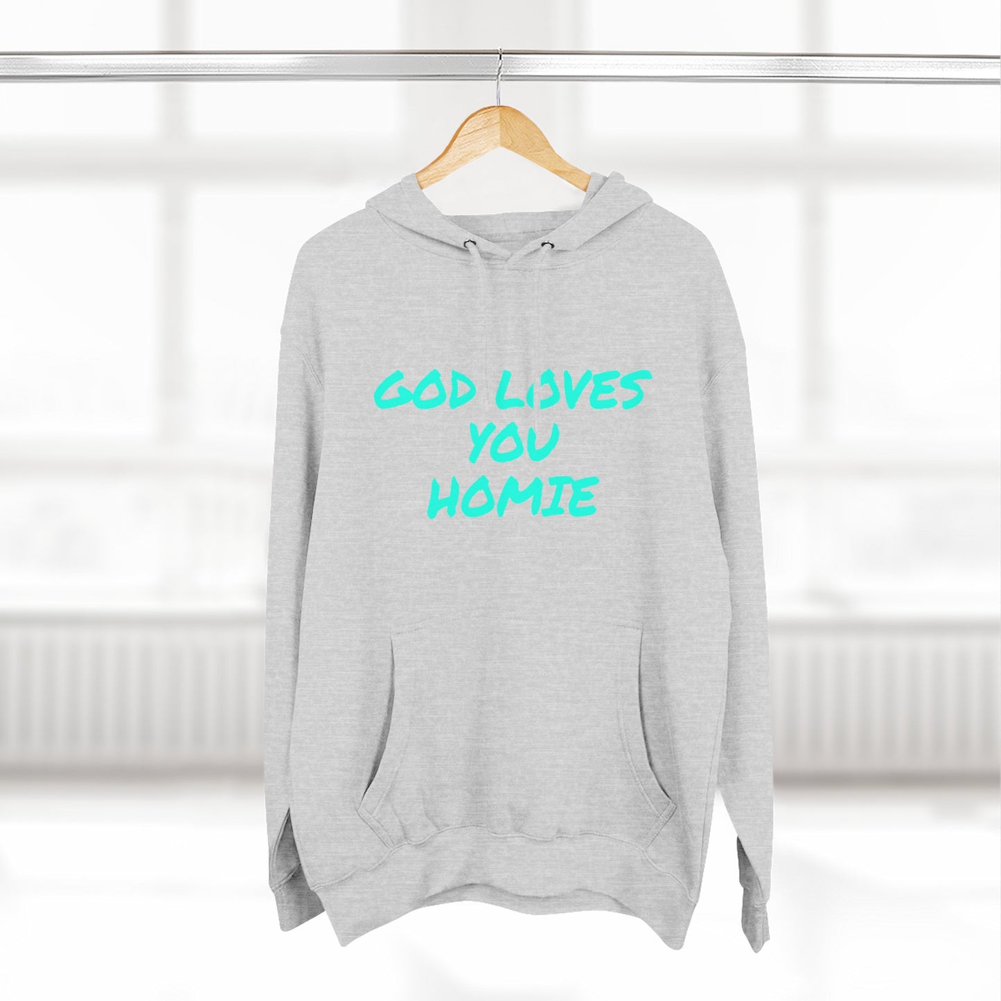 God Loves You Homie Fleece Hoodie, Motivational Sweatshirt, Spiritual Gift, Streetwear, Cozy Loungewear, Faith-Inspired Apparel