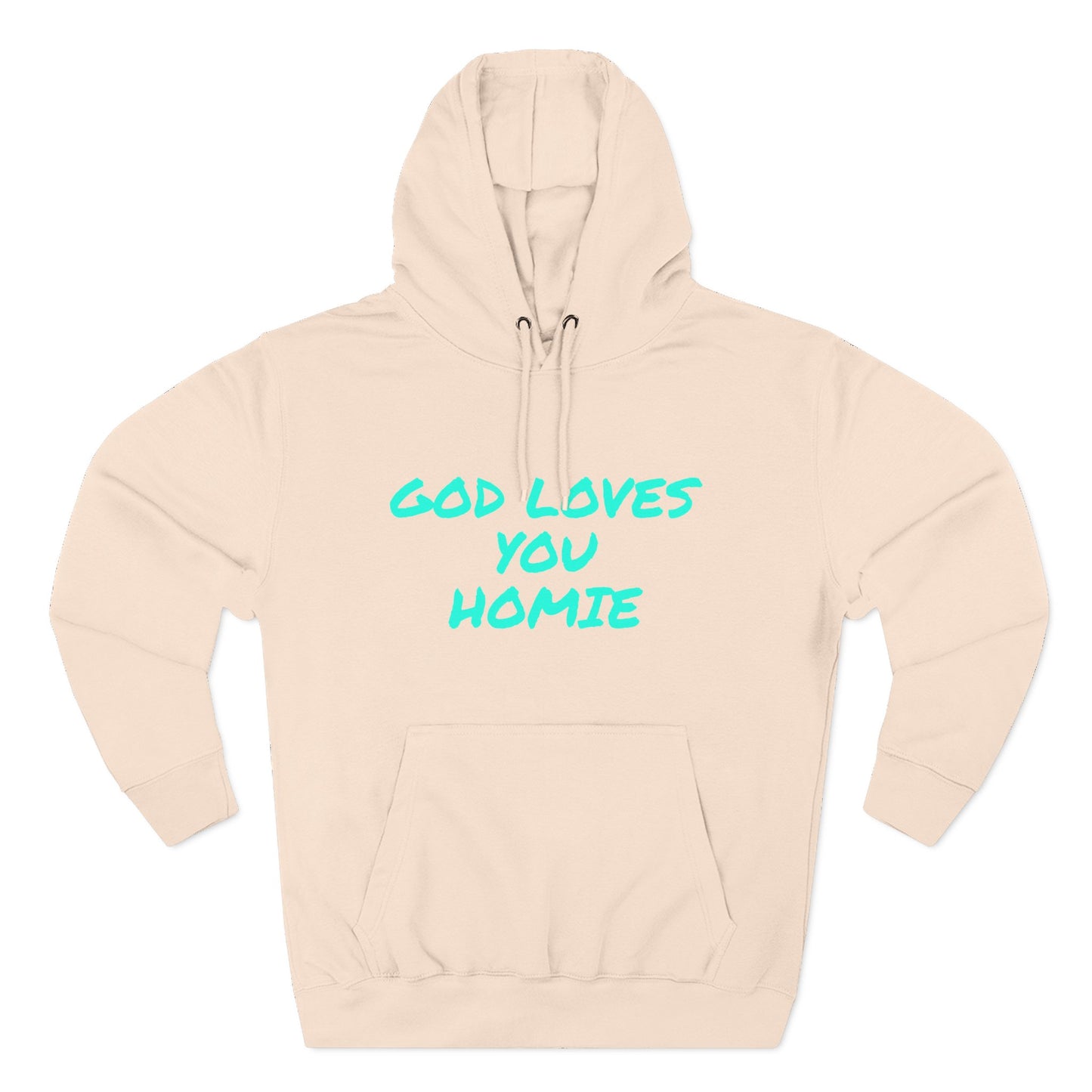 God Loves You Homie Fleece Hoodie, Motivational Sweatshirt, Spiritual Gift, Streetwear, Cozy Loungewear, Faith-Inspired Apparel