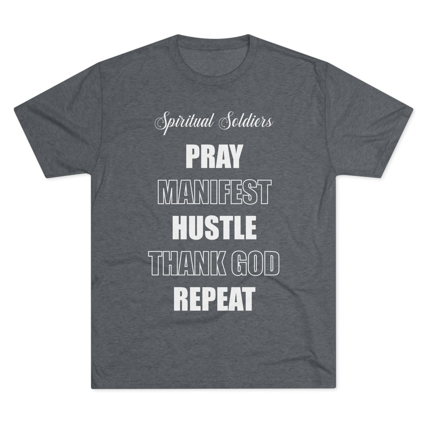 Spiritual Soldiers Tri-Blend Crew Tee | Faith-Based T-Shirt, Inspirational Apparel, Christian Gifts, Motivational Clothing, Everyday Wear
