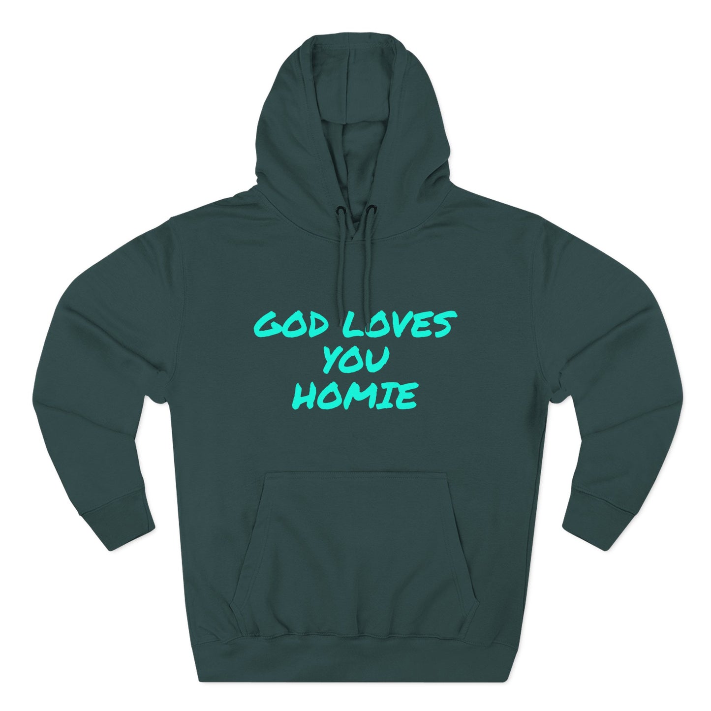 God Loves You Homie Fleece Hoodie, Motivational Sweatshirt, Spiritual Gift, Streetwear, Cozy Loungewear, Faith-Inspired Apparel